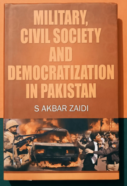 Military, Civil Society And Democratization In Pakistan