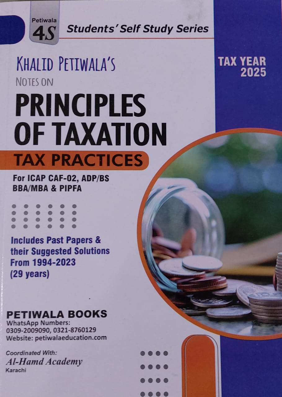 Petiwala 4S Notes On Principles Of Taxation Tax Practices