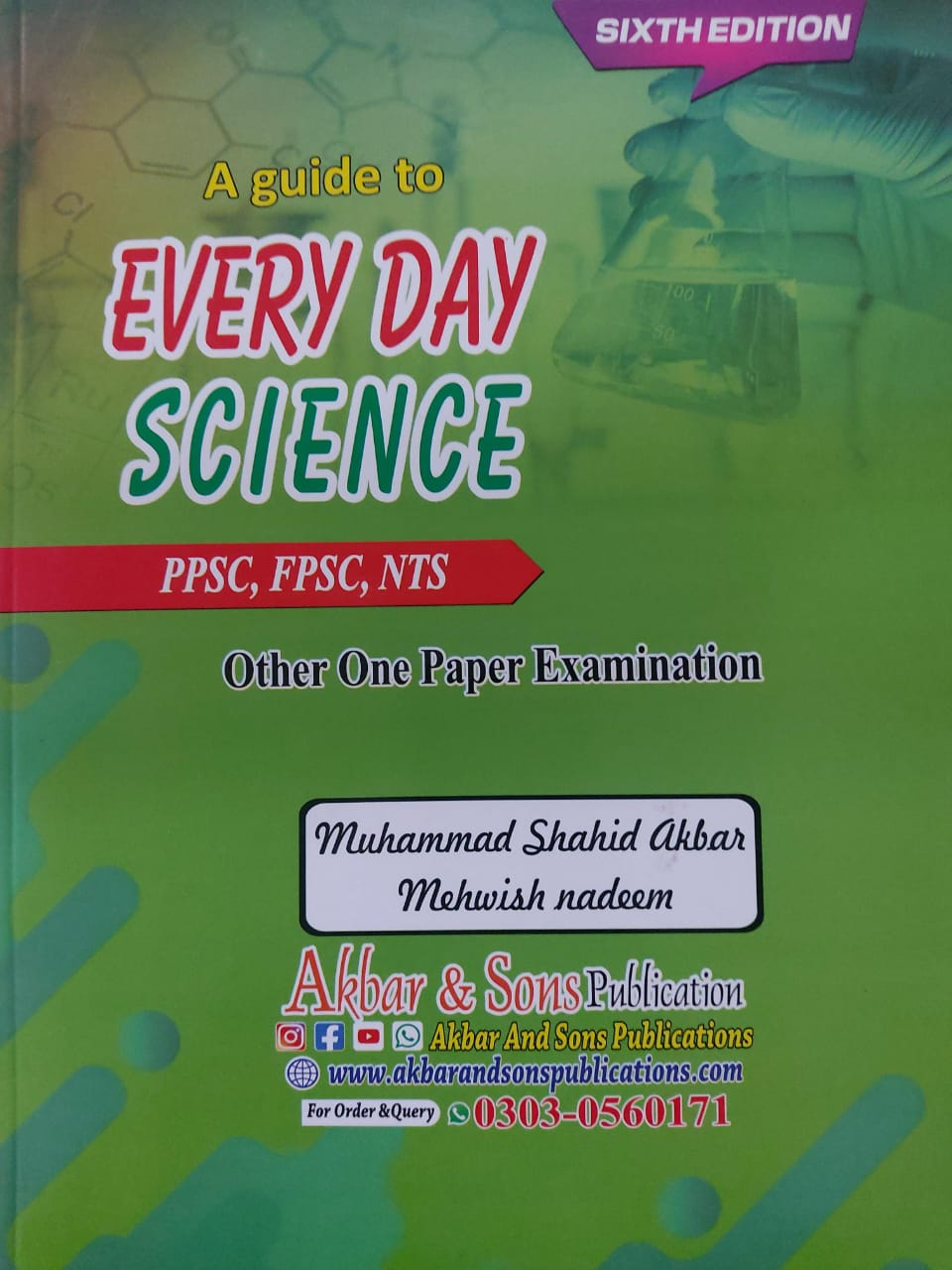 A Guide To Everyday Science for PPSC, FPSC, NTS