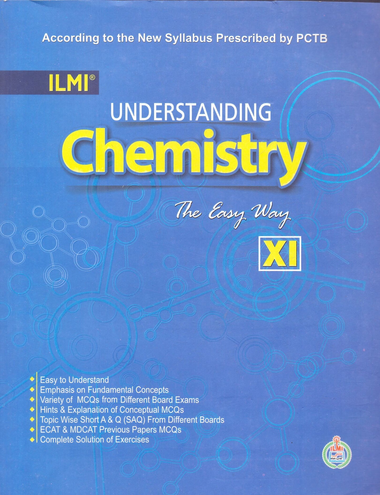 Ilmi Understanding Chemistry The Easy Way 11th