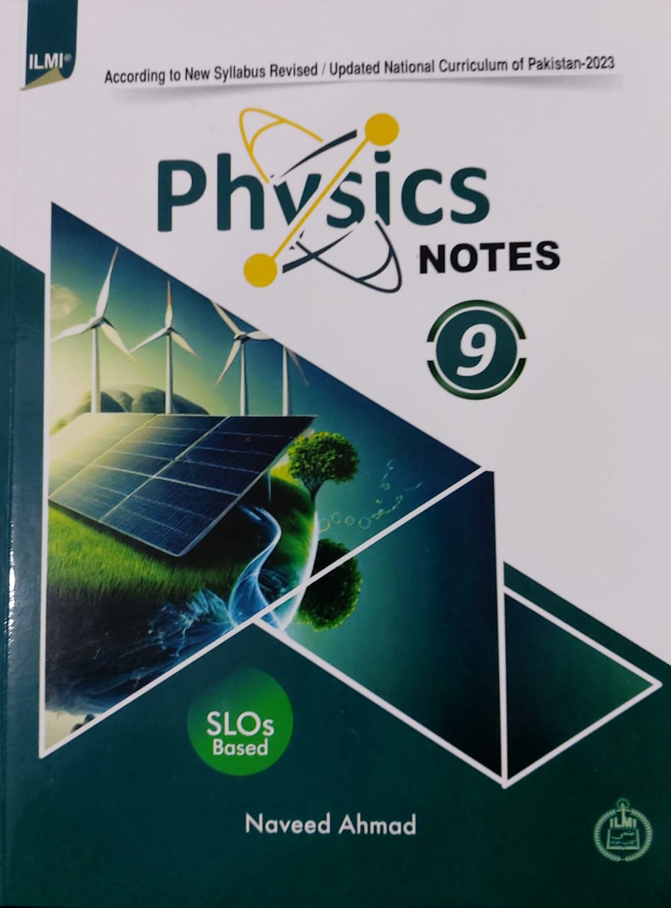 Ilmi Physics Notes 9