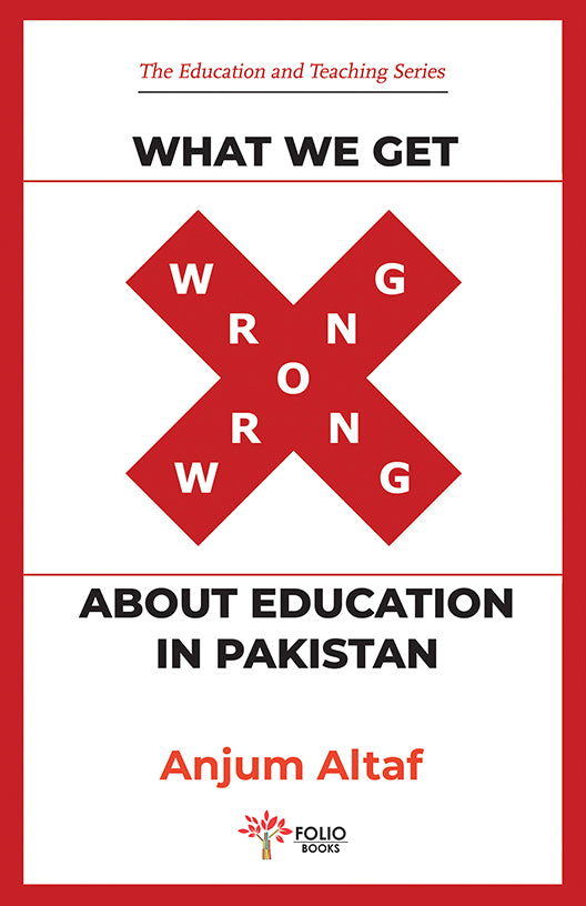 What We Get Wrong About Education In Pakistan
