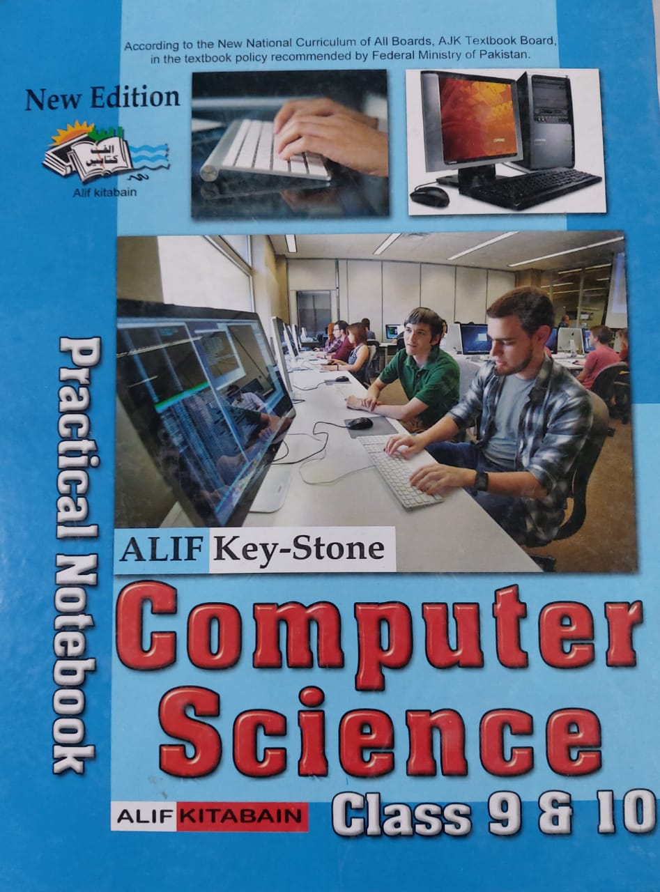 Alif Key Stone Computer Science Practical Notebook Class 9 & 10
