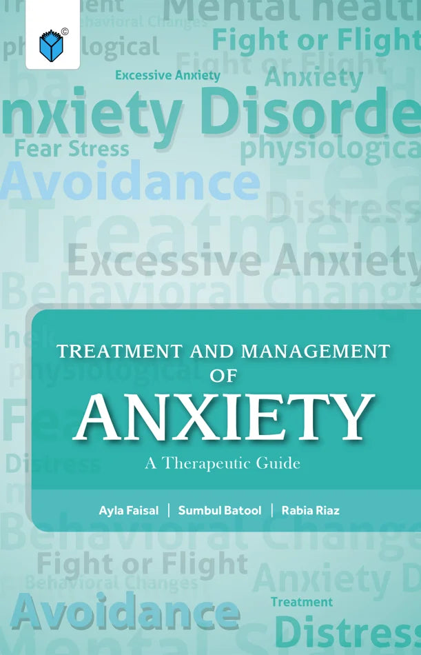 Treatment And Management Of Anxiety A Therapeutic guide