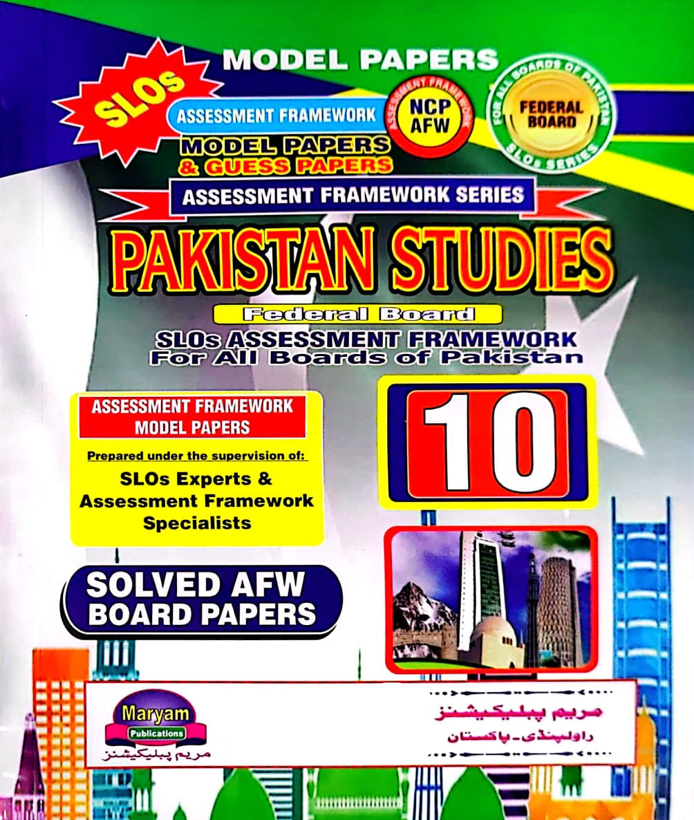 Assessment Framework Series Pakistan Studies Federal Board 10