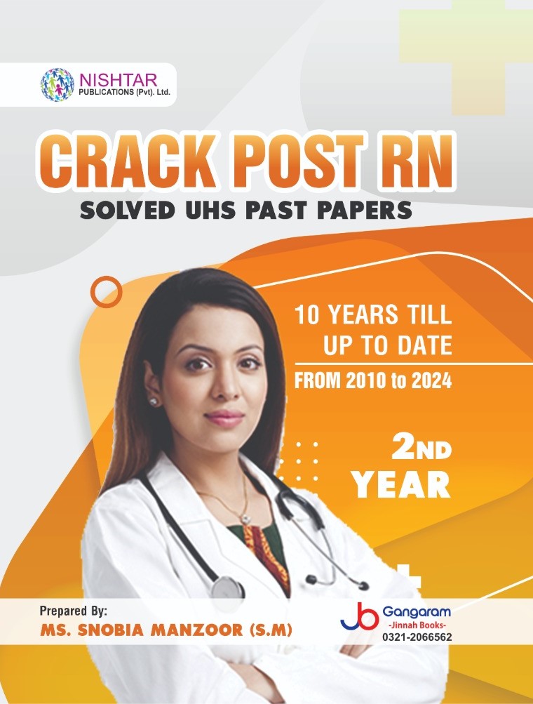 Nishtar Crack Post RN Solved UHS Past Papers 2nd Year Up To Date