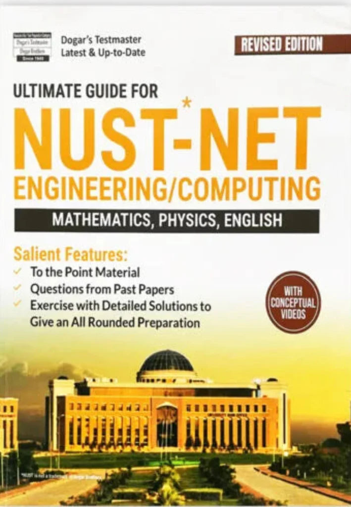 Dogar's Ultimate Guide For NUST- NET Engineering Computing Mathematics Physics English