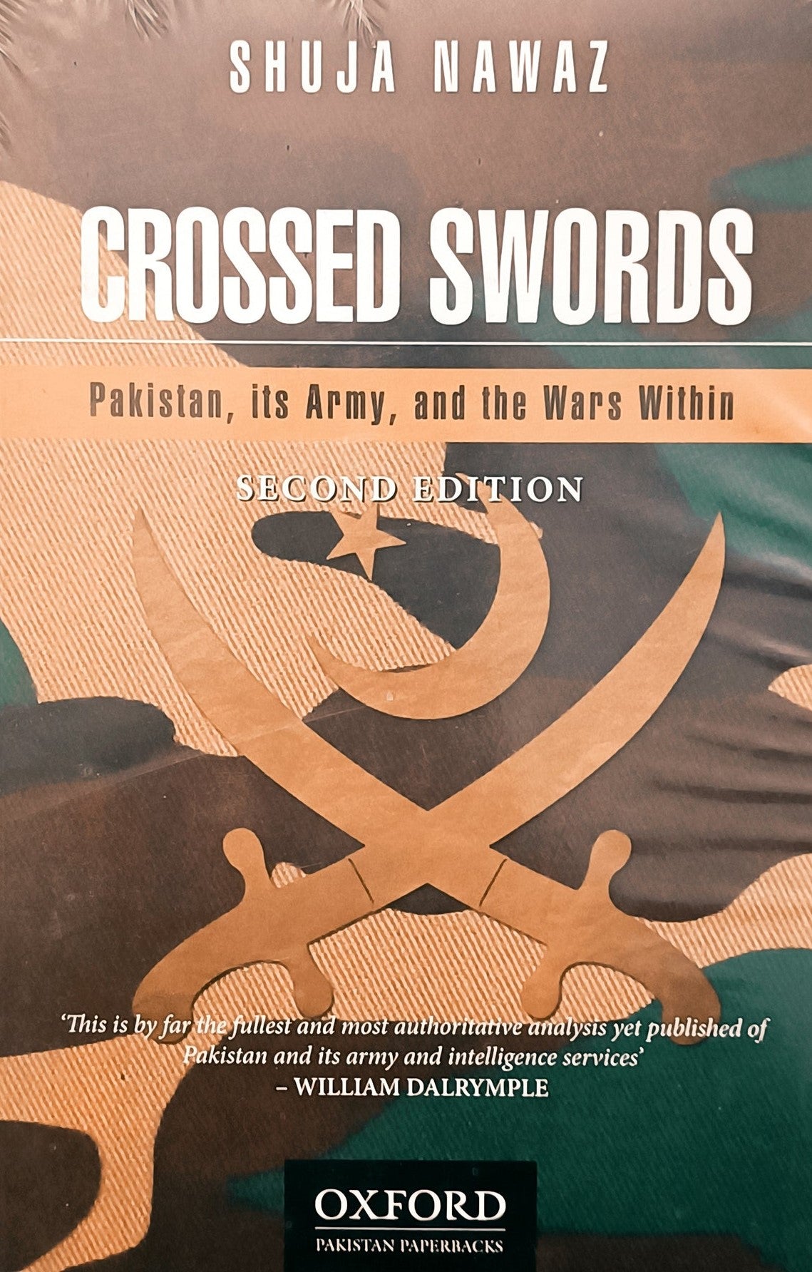 Crossed Swords: Pakistan, Its Army, and the Wars Within
