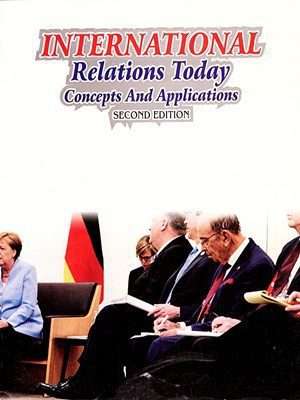 International Relations Today Concepts And Applications (2nd Edition)