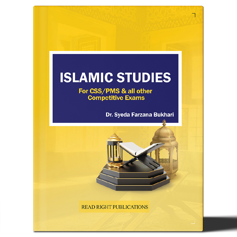 Islamic Studies: Comprehensive Guide for CSS, PMS & Competitive Exams