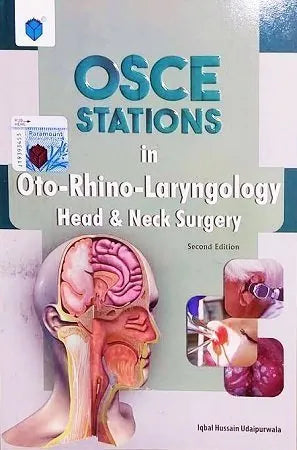 OSCE Stations In Oto-Rhino-Laryngology Head And Neck Surgery