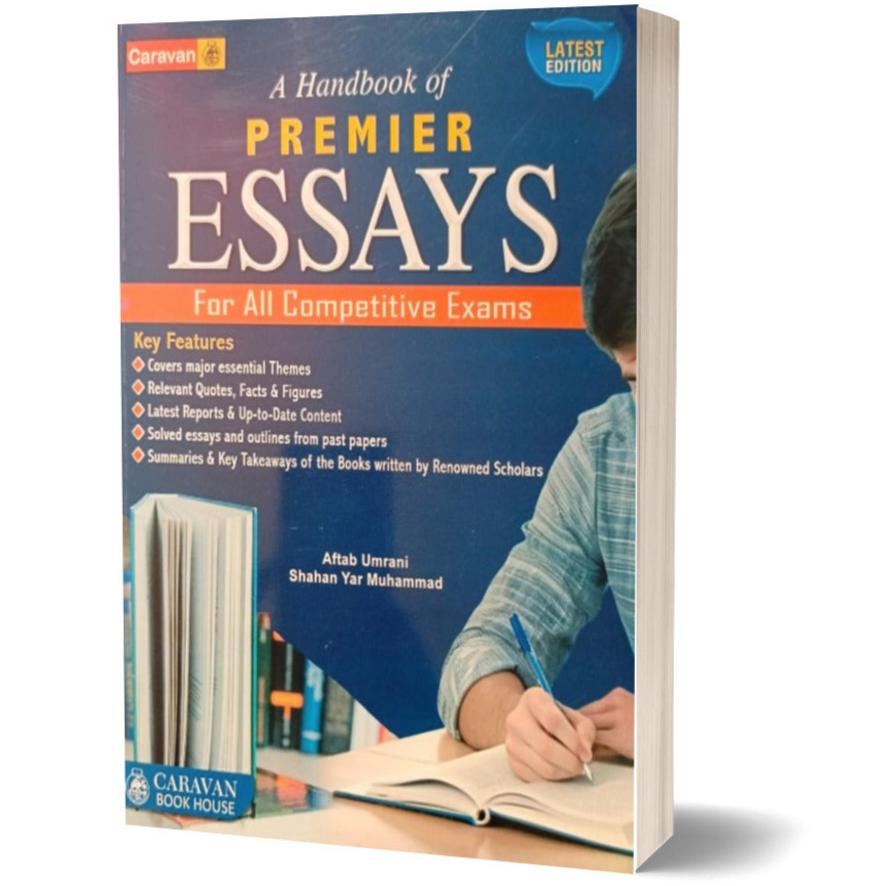 A Handbook Of Premier Essays For All Competitive Exams (Latest Edition)
