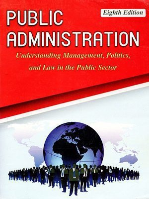 Public Administration 8th Edition