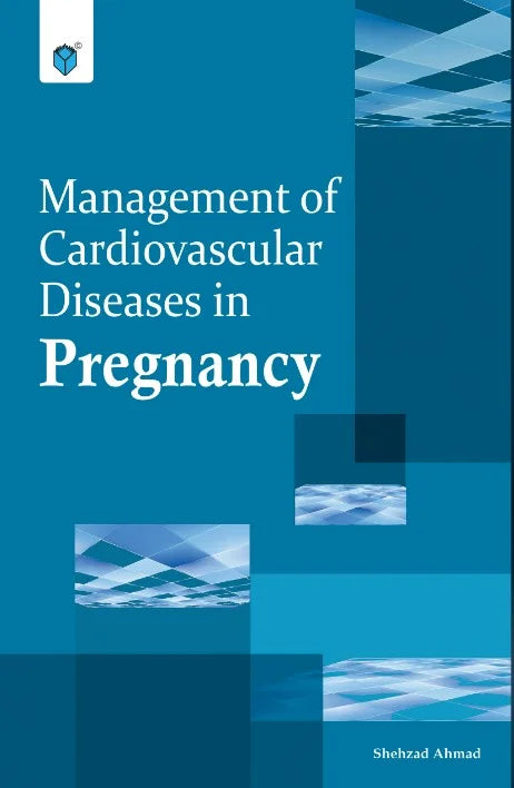Management Of Cardiovascular Diseases In Pregnancy