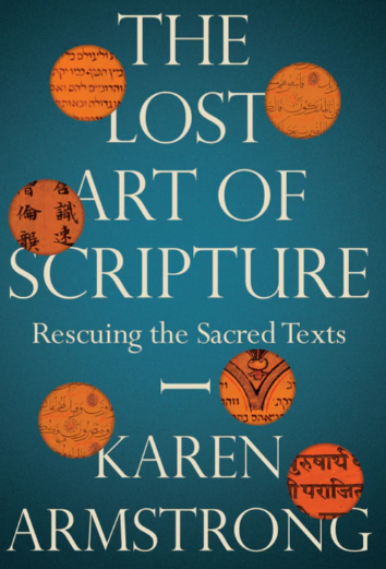 The Lost Art Of Scripture: Rescuing The Sacred Texts