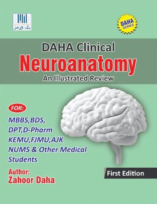 DAHA Clinical Neuroanatomy An Illustrated Review