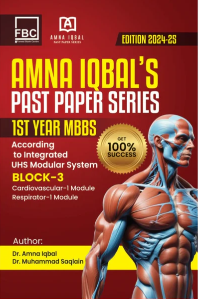 Amna Iqbal's Past Paper Series 1st Year MBBS Block-3