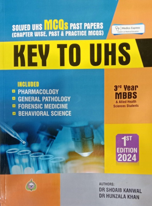 Key to UHS Solved MCQs Past Papers for 3rd Year MBBS