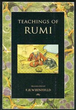 Teachings Of Rumi By EH Whinfield