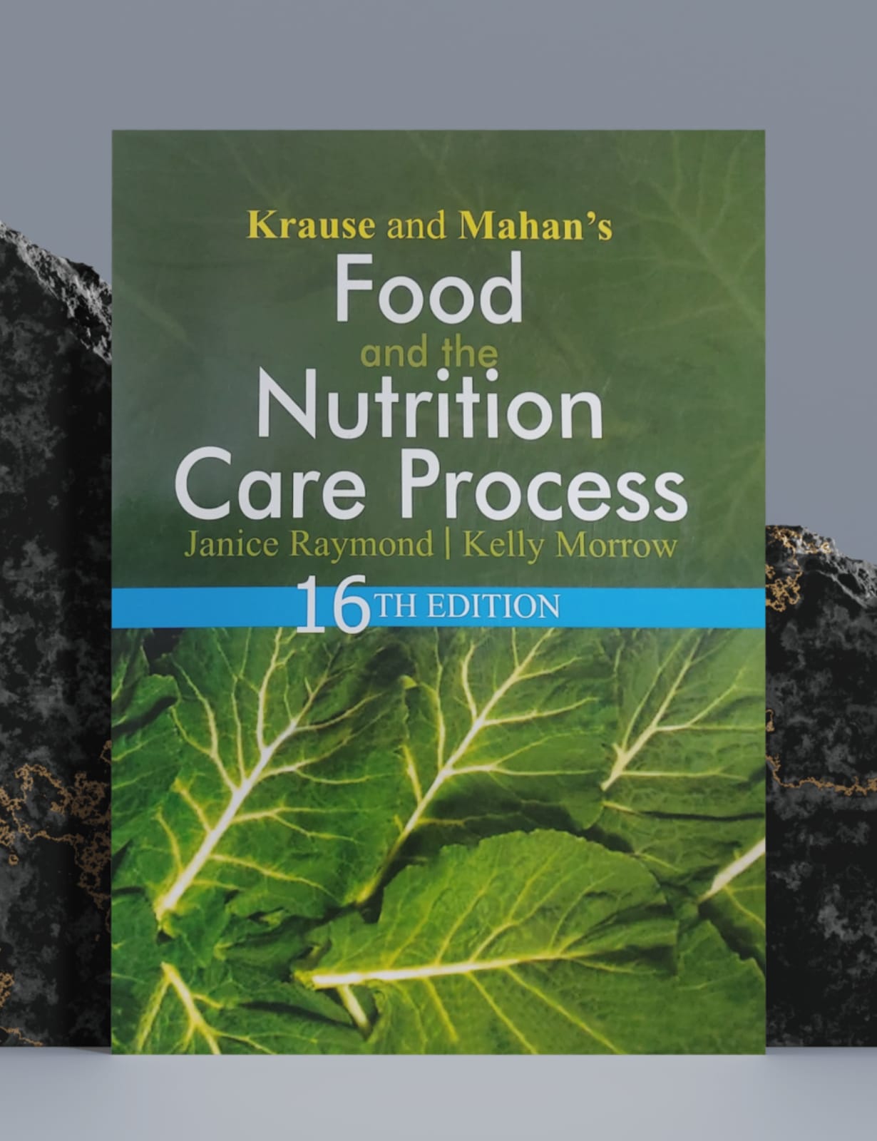 Krause And Mahan's Food & The Nutrition Care Process