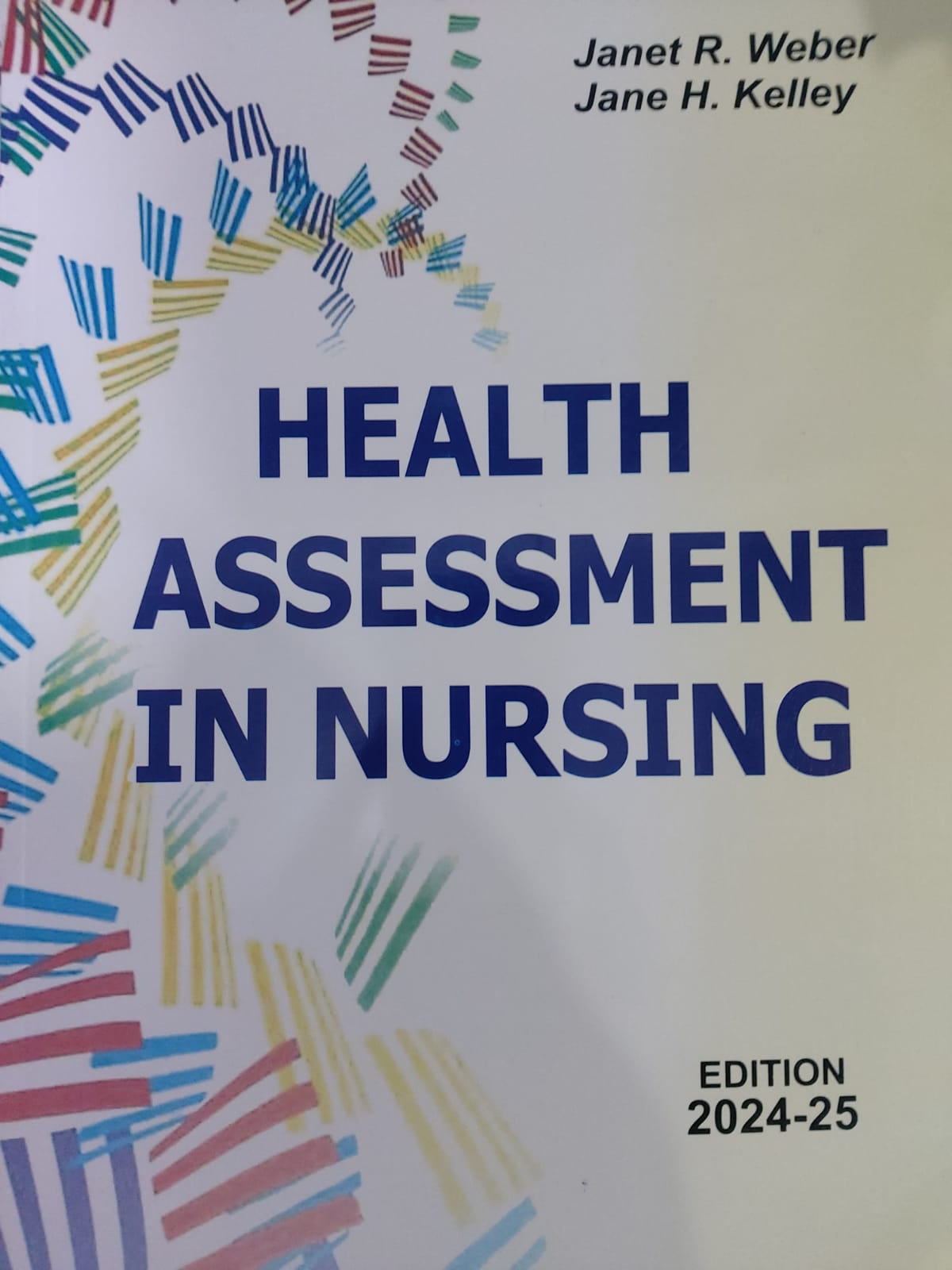 Health Assessment in Nursing 24-25 Edition