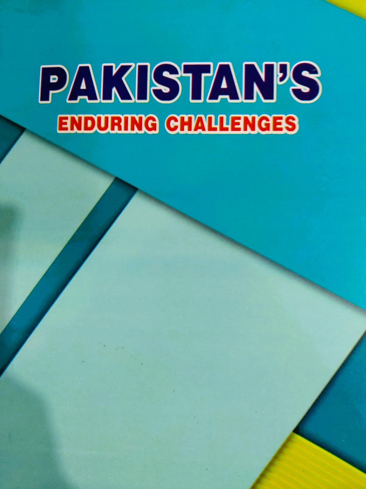 Pakistan's Enduring Challenges