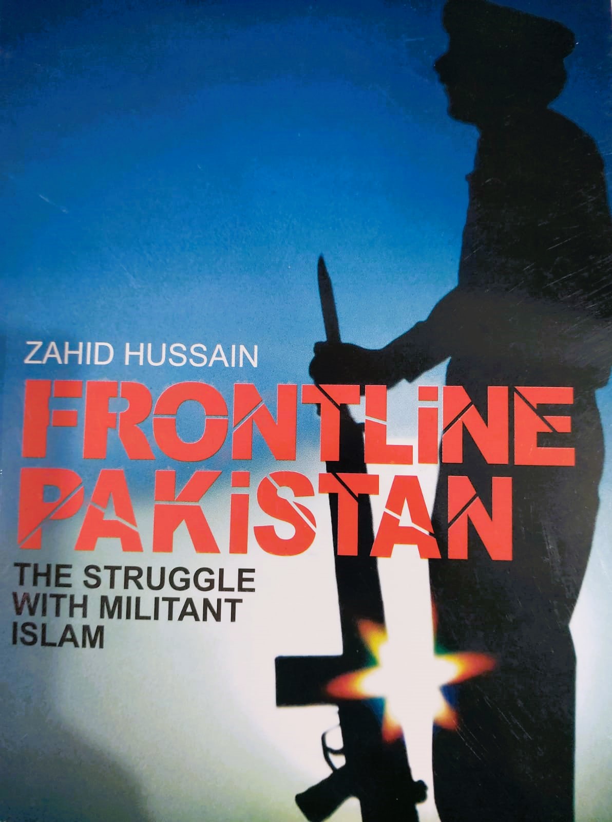 Frontline Pakistan: The Struggle With Militant Islam