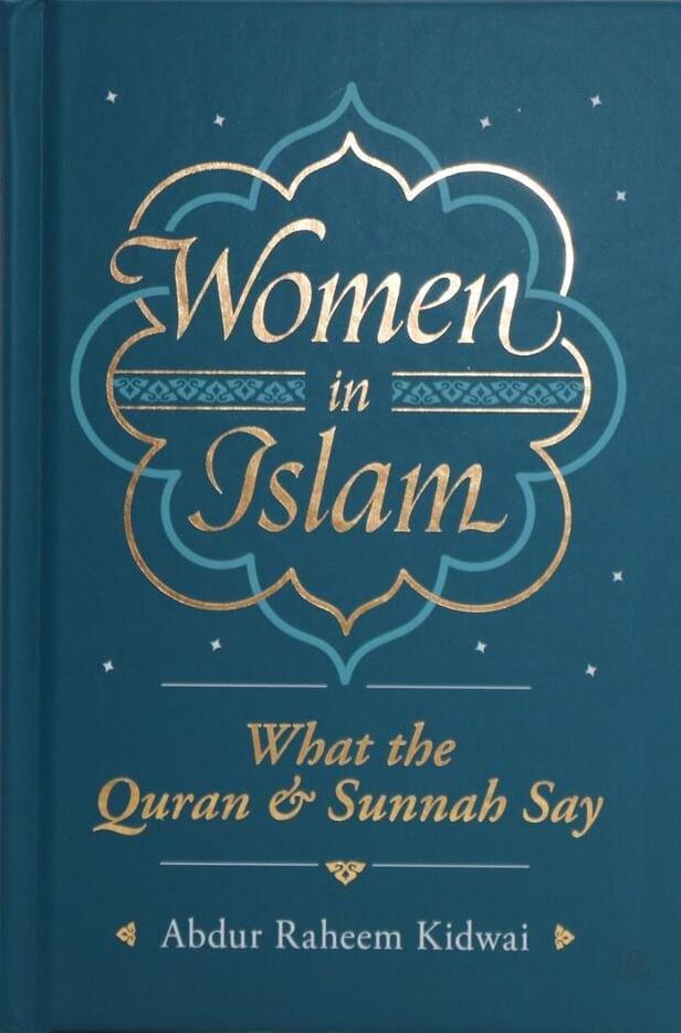 Women In Islam: What The Quran And Sunnah Say