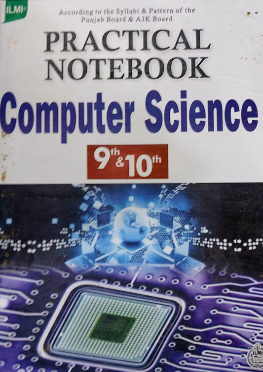 Ilmi Practical Notebook Computer Science Class 9 & 10