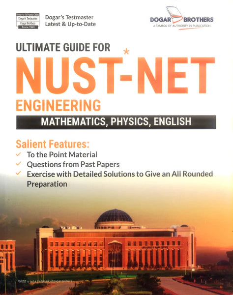 Dogar's Ultimate Guide For NUST- NET Engineering Mathematics Physics English