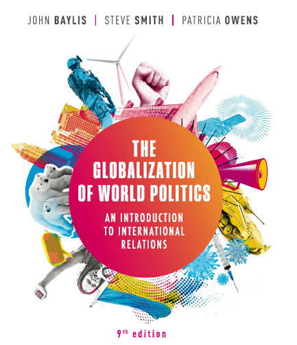 The Globalization Of World Poltics: An Introduction To International Relations