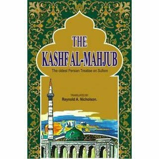 The Kashf Al Mahjub By Reynold A. Nicholson