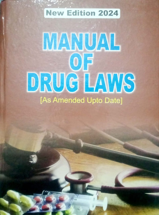 Manual Of Drug Laws (As Amended Upto Date)