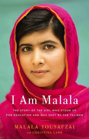 I Am Malala: The Girl Who Stood Up For Education And Was Shot By The Taliban