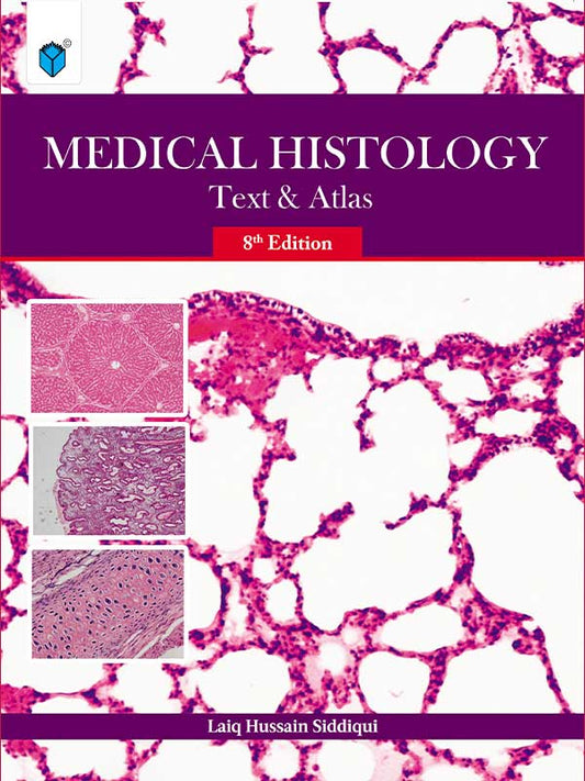 Medical Histology Text And Atlas Revised 8th Edition