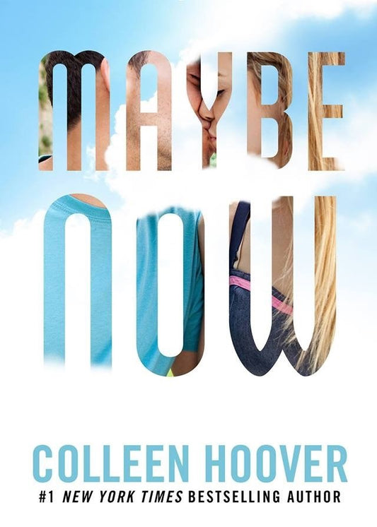 Maybe Now