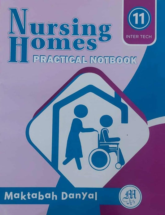 Nursing Homes Practical Notebook 11