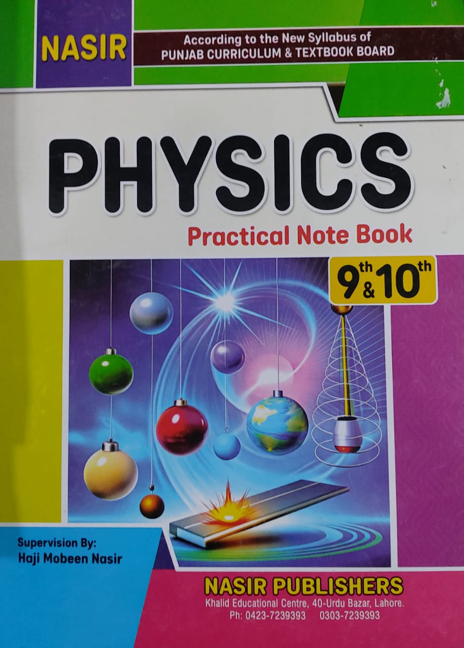 Nasir Physics Practical Notebook Class 9 & 10