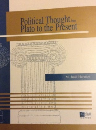 Political Thought: From Plato To The Present