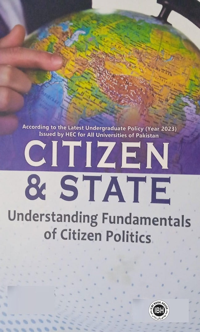Citizen & State Understanding Fundamentals Of Citizen Politics
