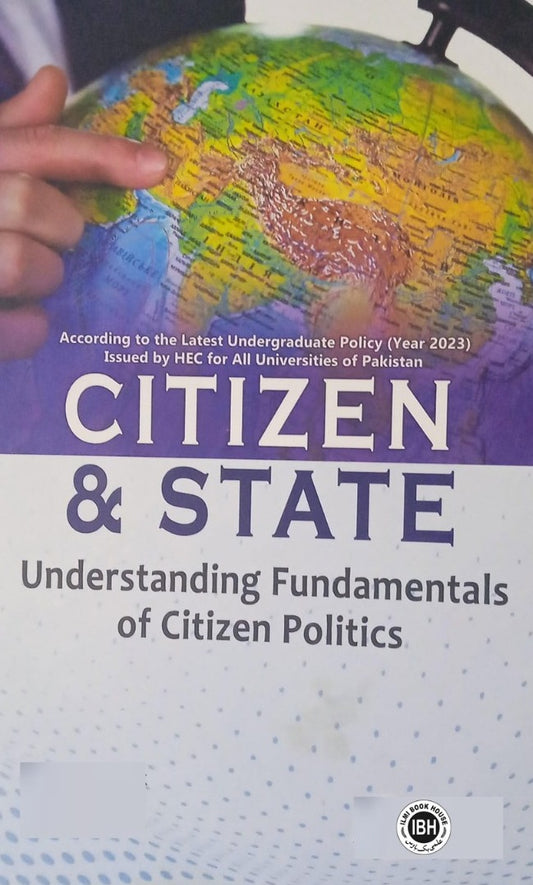 Citizen & State Understanding Fundamentals Of Citizen Politics