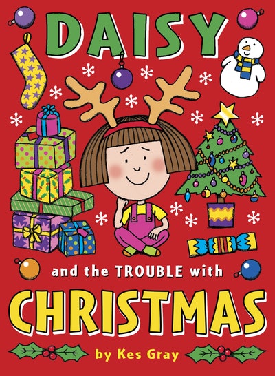Daisy And The Trouble With Christmas