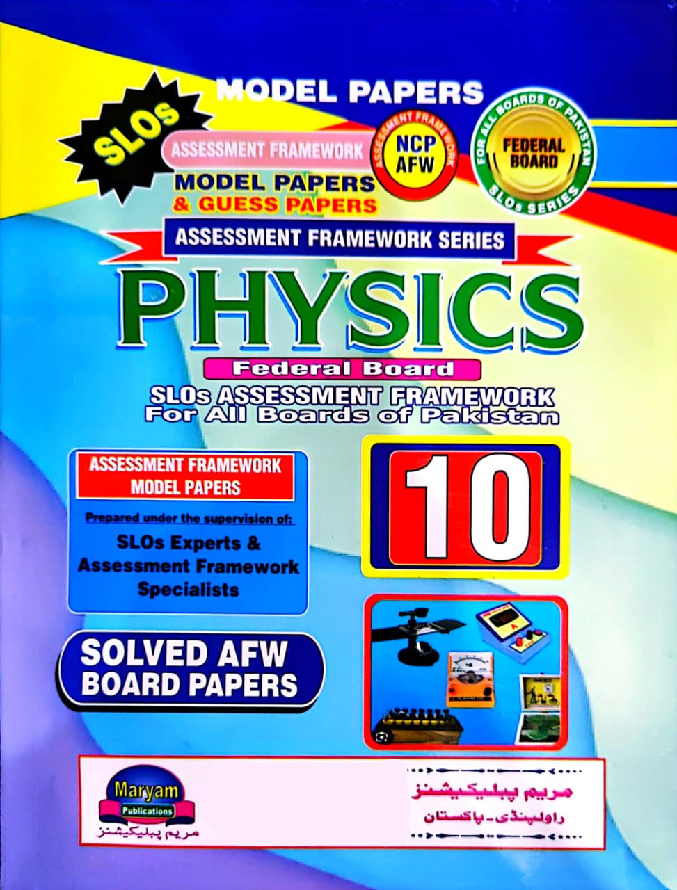 Assesment Framework Series Phyics Federal Board 10