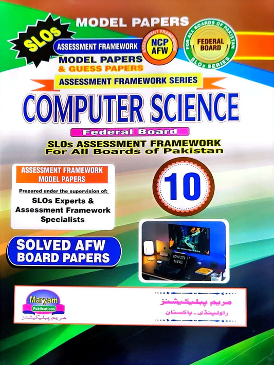 Assessment Framework Series Computer Science Federal Board 10
