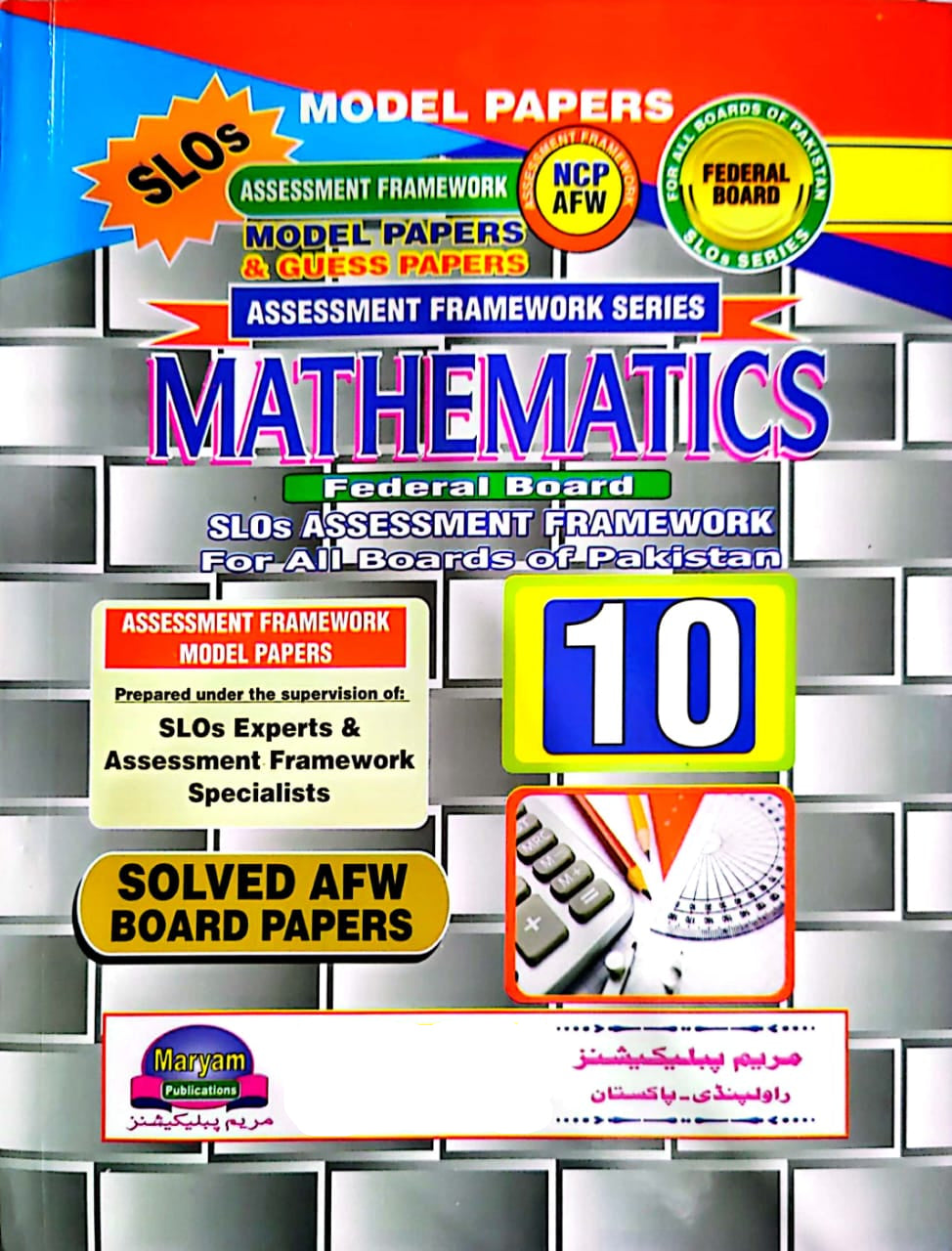 Assessment Framework Series Mathematics Federal Board 10