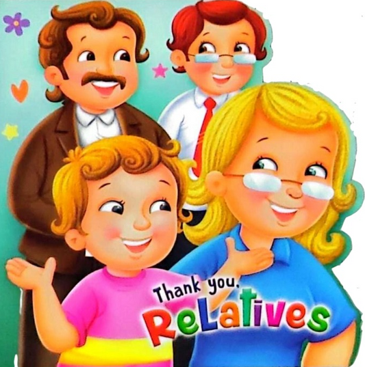 Thank You Relatives
