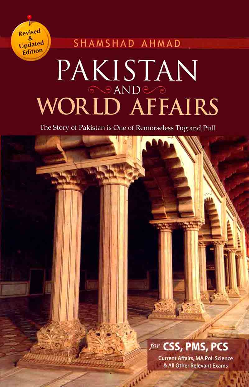 Pakistan And World Affairs: The Story Of Pakistan Is One Of Remorseless Tug And Pull