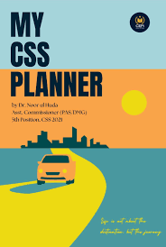 My CSS Planner By Dr Noor Ul Huda
