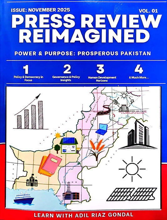 Press Review Reimagined By Adil Riaz Gondal