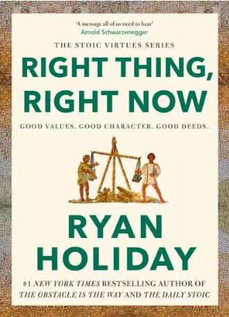 Right Thing, Right Now: Good Values, Good Character, Good Deeds
